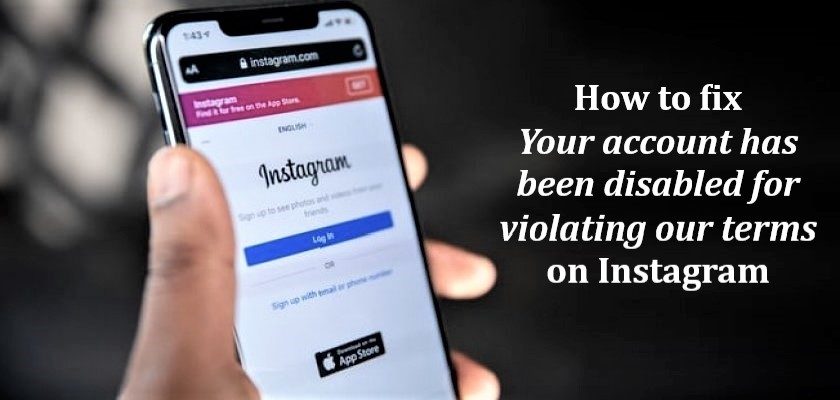 Your account has been disabled for violating our terms on Instagram