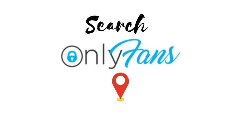 how to search onlyfans by location