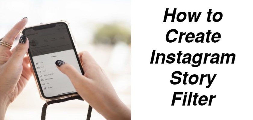 How to Create Instagram Story Filter