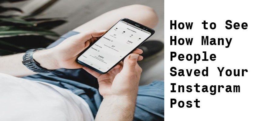 How Many People Saved Your Instagram Post