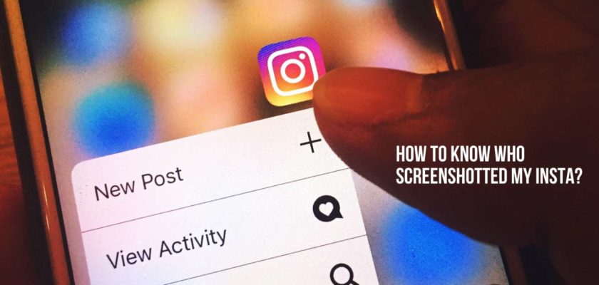 how to know who screenshotted your instagram