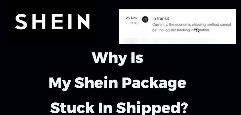 Why Is My Shein Package Stuck In Shipped